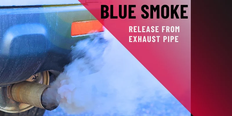 Blue Smoke from Car Exhaust